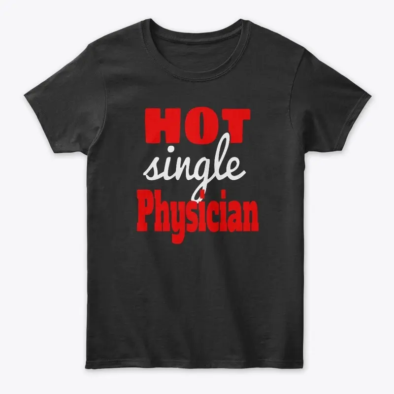 Physician T-shirt